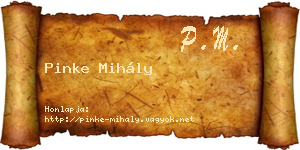 Pinke Mihály névjegykártya